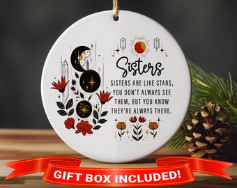 Sister Ornaments, Sentimental Gifts for Sister, Long Distance Sister Gift, Xmas Gifts for Sister, Celestial Gift for Sister from Sister