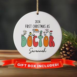 Doctor Ornament, New Doctor Gift, Doctor Christmas Ornament, Custom Doctor Gift,Doctor Grad Gift,Med School Grad Gift,Unique Gift for Doctor