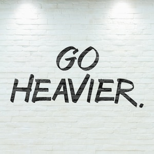 Go Heavier SVG