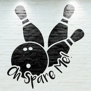 Oh Spare Me - Bowling SVG