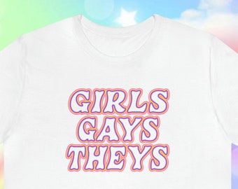 Girls Gays Theys Lesbian Tee Gay Tee They Tee Unisex Short Sleeve Tee Cute T-Shirt LGBTQ Pride T Shirt