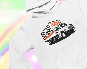 UR GIRL Lesbian U Haul NUBLEND Hooded Sweatshirt Hoodie Pullover