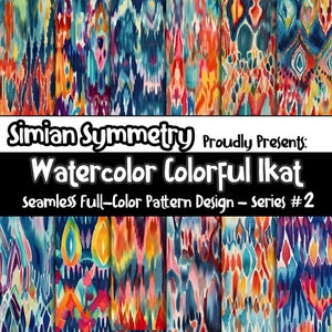 May include: A set of six seamless watercolor ikat patterns in a variety of bright colors, including red, orange, yellow, green, blue, and purple. The patterns are all geometric and feature a variety of shapes and designs. The text "Simian Symmetry Proudly Presents: Watercolor Colorful Ikat Seamless Full-Color Pattern Design - Series #2" is displayed at the top of the image.