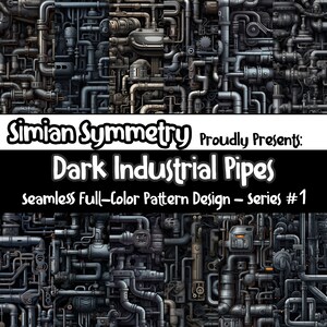 May include: A seamless, full-colour pattern design showing a complex network of dark industrial pipes. The image, presented by Simian Symmetry, showcases a series of interconnected pipes in shades of grey and black, creating a detailed, mechanical aesthetic.
