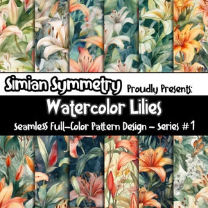 DIGITAL PAPER Watercolor Lilies Series 1 | Seamless Designs | Twelve Colorful Patterns | Tile Patterns | Instant Download