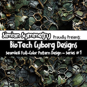 Puede incluir: Un diseño de patrón sin costuras que presenta un patrón geométrico de formas hexagonales verdes y doradas. El diseño se titula "BioTech Cyborg Designs - Serie #1" y es presentado por "Simian Symmetry".