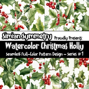 Watercolor Christmas Holly | Instant Download | Seamless Patterns | Festive Holiday Pattern | Christmas Holly Pattern | Christmas Holly