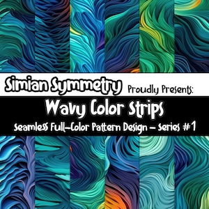 May include: A collection of colorful, wavy pattern designs in shades of blue, green, and orange. The text "Simian Symmetry Proudly Presents: Wavy Color Strips" is displayed above the patterns. The text "Seamless Full-Color Pattern Design - Series #1" is also visible.