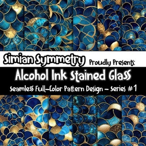 May include: A digital collage of nine seamless patterns featuring blue and gold alcohol ink stained glass designs. The patterns are arranged in a 3x3 grid. The text "Simian Symmetry Proudly Presents: Alcohol Ink Stained Glass Seamless Full-Color Pattern Design - Series #1" is displayed at the top of the image.