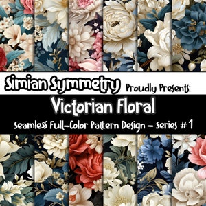 Victorian Floral Digital Paper | Instant Download | Seamless Patterns | Elegant Florals Collection | Victorian Seamless | Beautiful Flowers