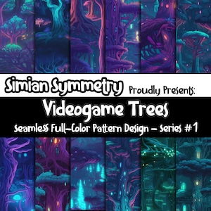 May include: A digital illustration of a seamless pattern featuring glowing purple, blue, and green trees with intricate details. The text "Simian Symmetry Proudly Presents: Videogame Trees Seamless Full-Color Pattern Design - Series #1" is displayed at the bottom of the image.