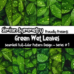 DIGITAL PAPER Green Wet Leaves Series 1 | Seamless Designs | Twelve Colorful Patterns | Tile Patterns | Instant Download