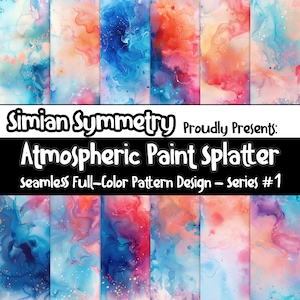 Atmospheric Paint Splatter Digital Paper | Instant Download | Seamless Patterns | Artistic Backgrounds | Creative Paint Splatter Tile Design