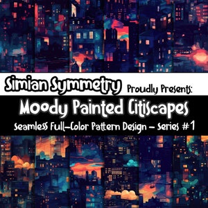 DIGITAL PAPER Moody Painted Citiscapes Series 1 | Seamless Designs | Twelve Colorful Patterns | Tile Patterns | Instant Download
