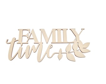 Family time decoration, unique style file for laser cutting or printing, dxf, SVG, AI, PDF, cdr