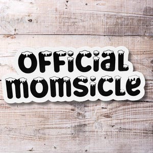 Official Momsicle Sticker Funny Hockey Mom Gift | Ice Hockey Mom Decal | Mother's Day | Waterproof Vinyl Sticker High Quality Free Shipping