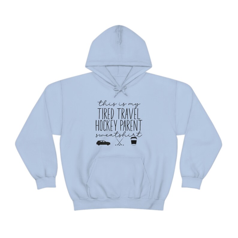 Tired TRAVEL HOCKEY Parent Ice Hockey HOODIE | Adult | Funny Gift Ice Rink Travel Team Hockey Apparel | Unisex Sweatshirt | Free Shipping afbeelding 4