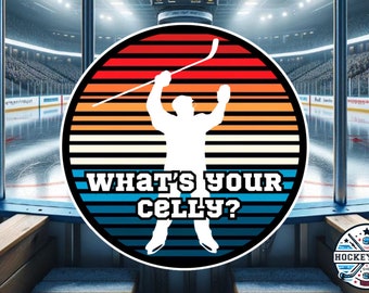 What's Your CELLY ICE HOCKEY Vinyl Sticker | Player Team Tournament Swag Bag | Funny Birthday Gift | Waterproof High Quality | Free Shipping