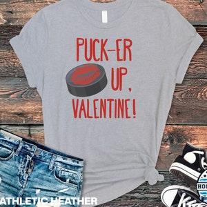 PUCK-ER Up Valentine Ice HOCKEY Holiday Shirt Adult Sizes | Valentine&#39;s Day Birthday Gift | Graphic Tee | Funny Hockey | Free Shipping