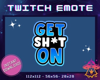 Get Sh*t On Twitch Emote | YouTube Emote | Discord Emote | Community Emote | Streamer Emote | Funny Emote | Blue Emote | Gaming Emote