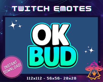 Ok Bud Twitch Emote | YouTube Emote | Discord Emote | Community Emote | Streamer Emote | Funny Emote |Blue Green Emote | Buddy Emote