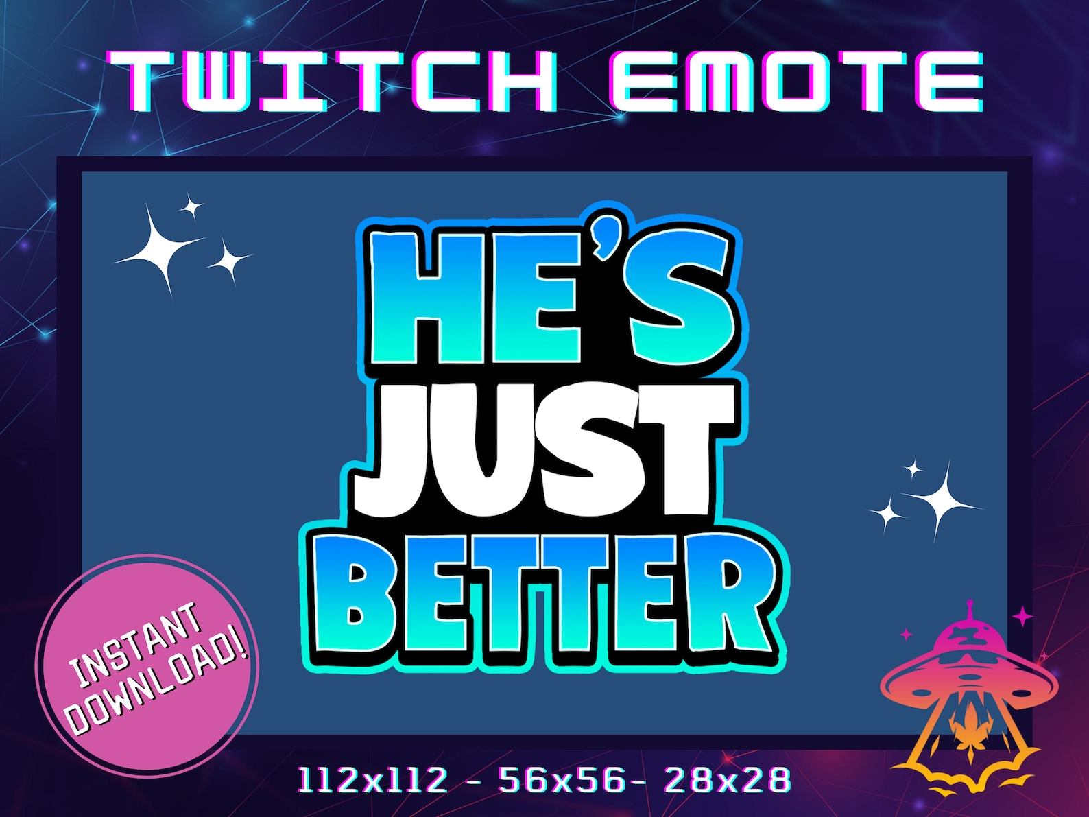 He's Just Better Twitch Emote Youtube Emote Discord Emote Community