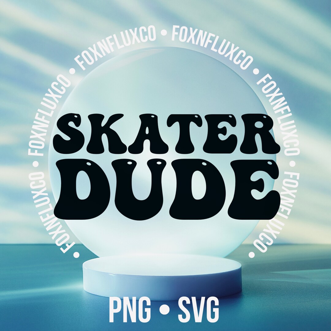 Skater Dude SVG PNG Digital Download Etsy