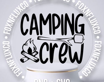 Camping Crew SVG PNG Digital Download