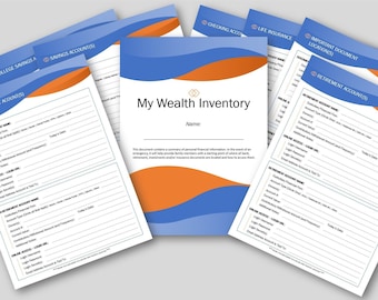 May include: A collection of financial planning documents titled "My Wealth Inventory." The documents have a white background with blue and orange accents. The forms include sections for savings, retirement, and insurance information.