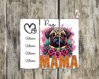 Pug Mama 20oz Tumbler