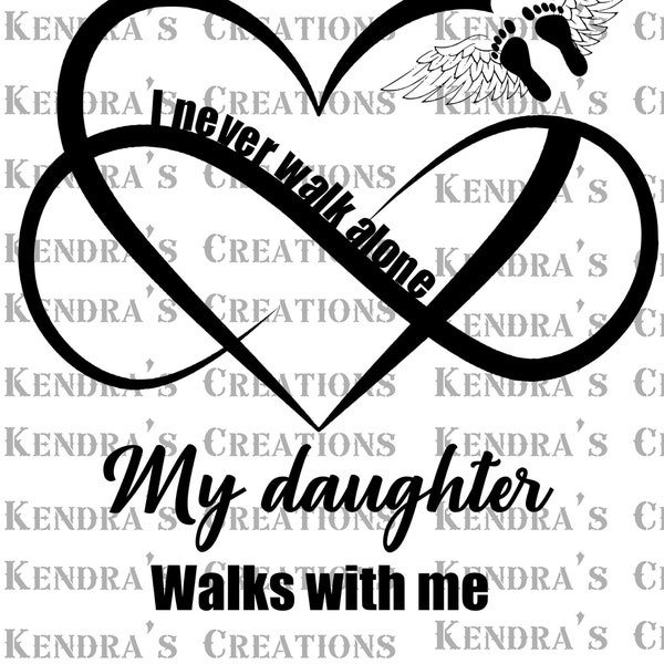Never Walk Alone Decal_Daughter PNG & SVG