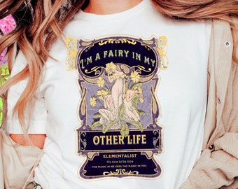 Fairycore Tshirt vintage design graphic tee art nouveau shirt pretty art positive message gift with fairies and magic