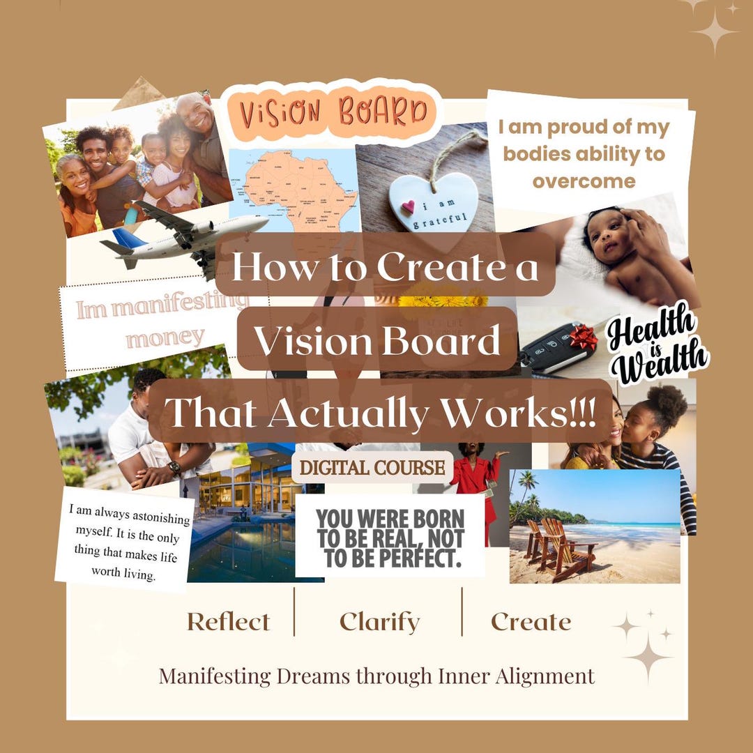 Create a Vision Board That Actually Works: Step by Step Course instant