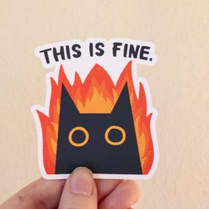 This is Fine Cat Sticker | Funny Cat Sticker | Laptop Sticker | Vinyl Sticker