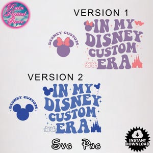 In My Custom Era SVG, Custom Era Svg, Mouse Custom Shirt, Gift For Shirt, Era Shirt Svg, Family Vacation, Family Matching, Sublimation Svg