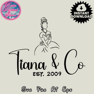 May include: Black and white line art logo of a princess in a gown with the text "Tiana & Co EST. 2009" below.