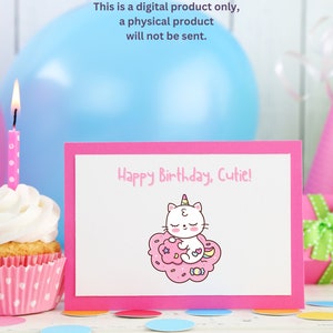Printable Happy Birthday Card, &quot;Happy Birthday, Cutie&quot; Unicorn Cat