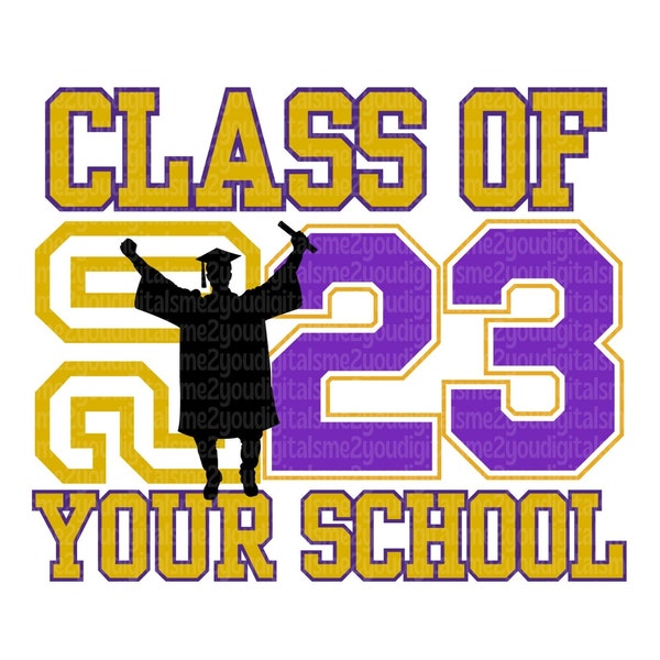 CUSTOM Class Of 2023 T-shirt Iron On Transfer - PNG - Print On Demand - T-shirt - Heat Press - Sublimation - Purple And Gold - Personalized