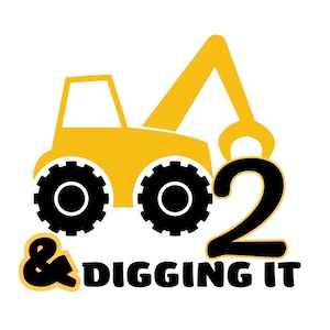 Construction Second Birthday PNG Sublimation Design For Iron On Transfers, Print On Demand, T-shirts, Heat Press - Télécharger- Tracteur jaune
