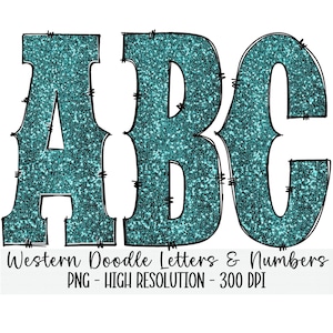Turquesa Glitter Western Doodle Alphabet & Numbers Set PNG - Sublimación - Prensa de calor - Fondo transparente - Suroeste - Imprimir