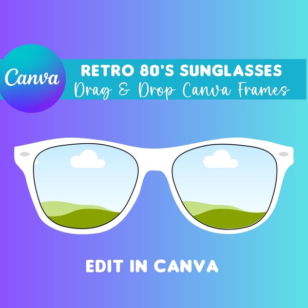 Retro 80's Sunglasses Canva Frame Template, Drag & Drop Canva Frames, Canva Frame Template Editable Download, Customizable, White Frames