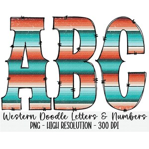 WESTERN Serape Doodle Alphabet & Numbers Set PNG - Sublimación - Prensa de calor - Fondo transparente - Sudoeste - Hierro en impresión-Sarape