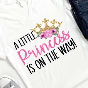 Little Princess On The Way Iron On Transfer - PNG - Print On Demand - T-shirts - Heat Press - Download - Princess Baby Shower Thema PNG