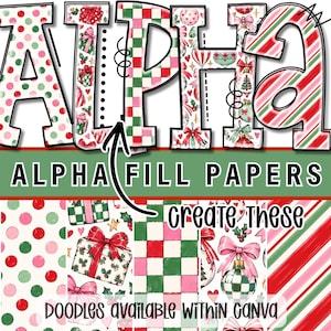 May include: A digital graphic display featuring the word ALPHA in large, stylized letters filled with Christmas-themed patterns including red and green polka dots, gift boxes, checkered squares, ornaments, and diagonal stripes, with text reading ALPHA FILL PAPERS and create these.