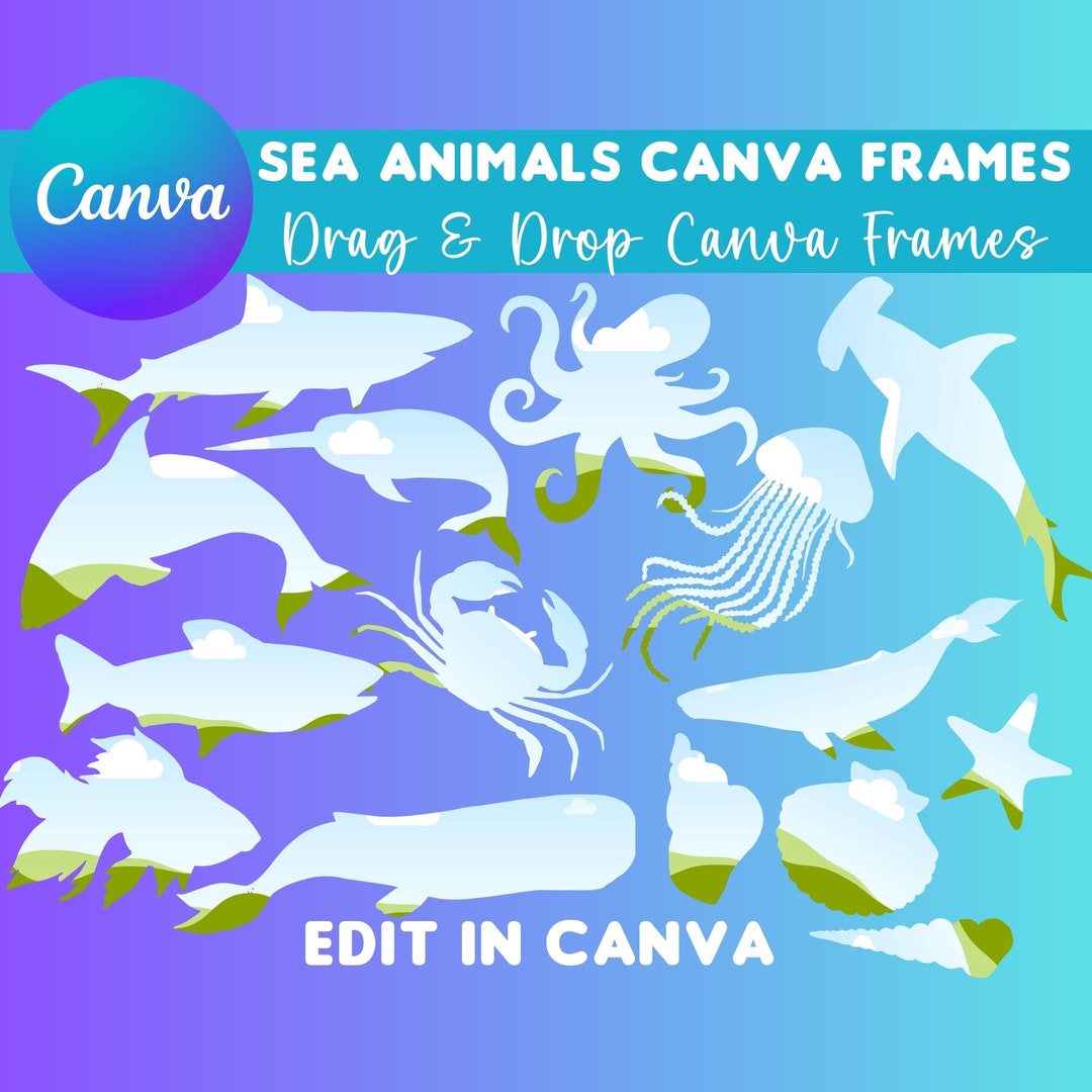 Sea Animals Canva Frames: Drag & Drop Template (digital Download ...