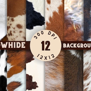 Cowhide Digital Paper: 12x12 Western Backgrounds (Digital Download)