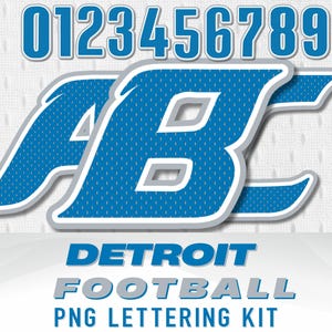 Könnte beinhalten: Ein digitales Grafikset mit blau-weißen Buchstaben und Zahlen im Football-Stil. Die Buchstaben "AB" sind prominent dargestellt, mit den Zahlen 0 bis 9 darüber. Die Worte "DETROIT FOOTBALL PNG LETTERING KIT" stehen unten.