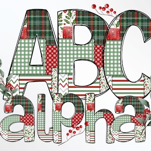 May include: A festive graphic featuring the letters "ABC" and the word "alpha" in a patchwork design. The letters are filled with patterns of red, green, and white, including plaid, gingham, and floral prints. Sprigs of berries and leaves add a holiday touch.