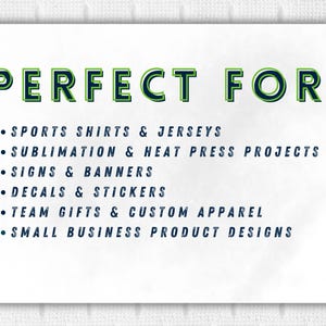 Puede incluir: Cartel rectangular blanco con las palabras "PERFECT FOR" en verde y azul marino. Debajo, una lista incluye "SPORTS SHIRTS & JERSEYS", "SUBLIMATION & HEAT PRESS PROJECTS", "SIGNS & BANNERS", "DECALS & STICKERS", "TEAM GIFTS & CUSTOM APPAREL" y "SMALL BUSINESS PRODUCT DESIGNS".