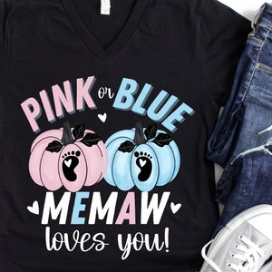 Pink & Blau Kürbisse Gender Reveal PNG, Pink oder Blau MEMAW liebt Sie Sublimations-Design für Eisen auf Übertragung, Hitze auf Vinyl, Transferpresse PNG
